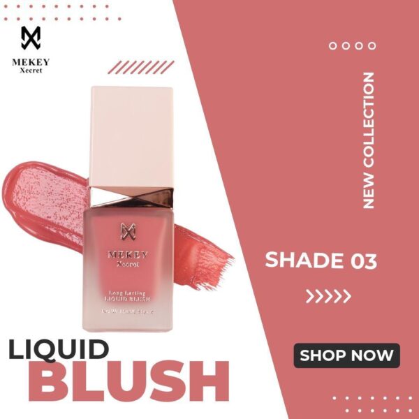 Mekey xecret Liquid Blush Available in 4 Shades: - Image 9