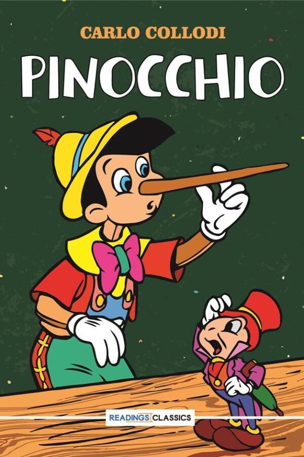 Pinocchio ,(Reading Classic): Writer: Carlo Collodi