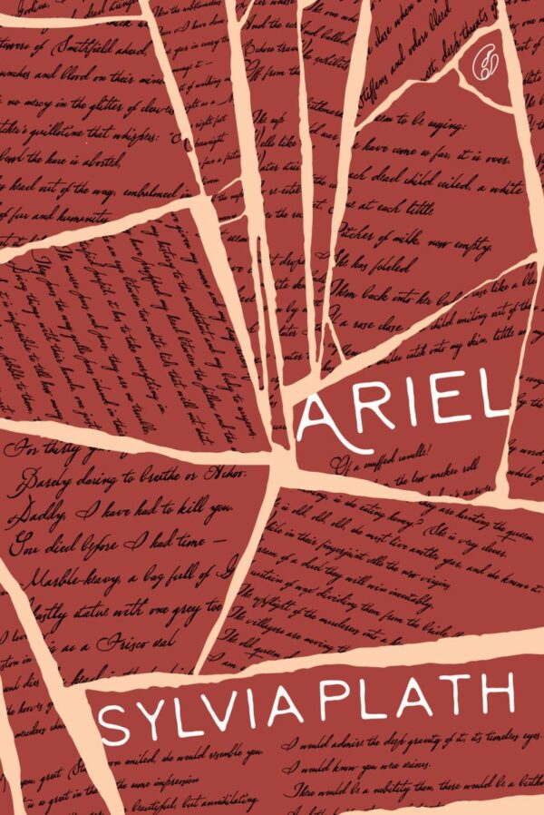 Ariel,Writer : sylvia plath