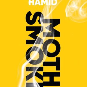 Moth Smoke,Writer : Mohsin Hamid